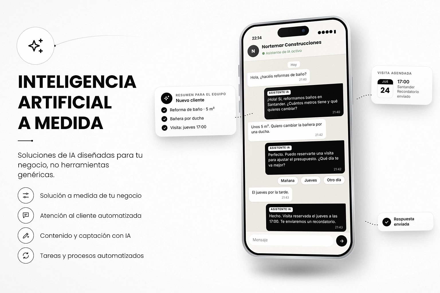 Inteligencia artificial a medida: soluciones de IA diseñadas para tu negocio, atención al cliente automatizada, contenido y captación con IA, tareas y procesos automatizados.